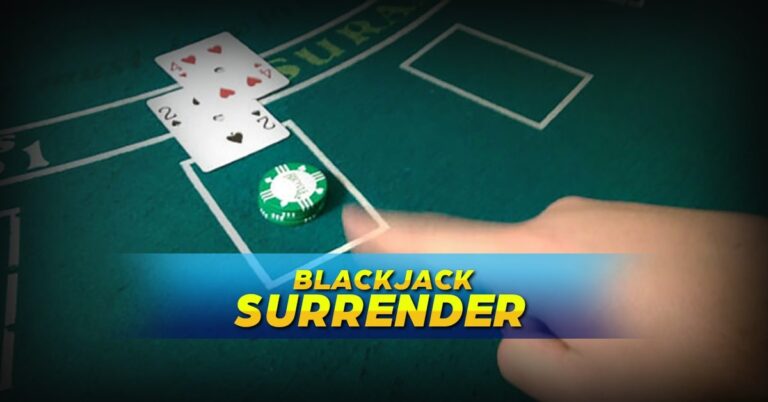 Blackjack Surrender Advantages – Gaining a Winning Strategy